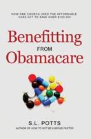 Benefitting from Obamacare: How one church used the ACA to their advantage 0999473735 Book Cover