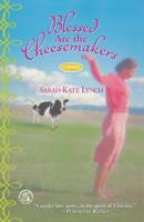 Blessed Are the Cheesemakers 0446693014 Book Cover