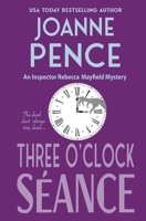 Three O'Clock Seance: An Inspector Rebecca Mayfield Mystery 1949566188 Book Cover