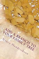 Add a Branch To Your Family Tree 1475075340 Book Cover