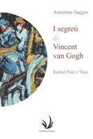 I segreti di Vincent van Gogh: Rachel Paul e Theo B0BLLKFHRM Book Cover