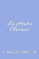 La Sintesi Chimica 1478366052 Book Cover