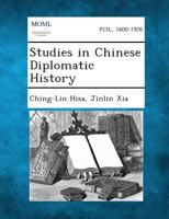 Studies in Chinese Diplomatic History 1289341230 Book Cover