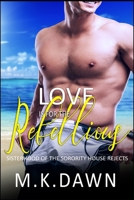 Love is for the Rebellious B09FCCLSRT Book Cover