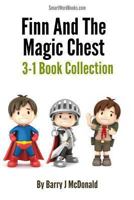 Finn and the Magic Chest - 3-1 Book Collection 1494709619 Book Cover