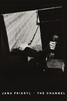 The Channel: Poems 1324130385 Book Cover