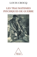 Psychic Trauma of War / Les Traumatismes psychiques de guerre (French Edition) 2738107354 Book Cover