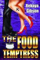 The Food Temptress 0988738287 Book Cover