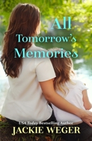 All Tomorrow's Memories B0851M1QL4 Book Cover
