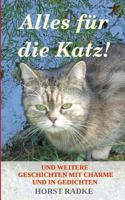 Alles Fur Die Katz! 3839185521 Book Cover