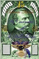 My Conversation With A Multi Millionaire 1985103656 Book Cover