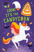 Look! It's the Candycorn 059330117X Book Cover