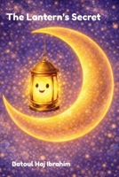 The Lantern’s Secret B0GPMVVMMT Book Cover