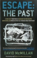 Escape: The true story of the only Westerner ever to break out of Thailand's Bangkok Hilton