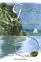 Green Fire - An Avalon Romance 0803494165 Book Cover