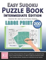 Easy Sudoku Puzzle Book: Intermediate Edition 1692438700 Book Cover