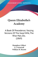 Queene Elizabethes Achademy, Volume 8 1275962521 Book Cover