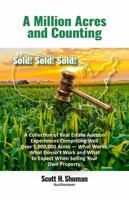 A Million Acres and Counting: Sold! Sold! Sold! 0578953226 Book Cover