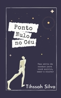Ponto Nulo No Céu B093RKFRKJ Book Cover