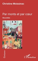 Par monts et par coeur: Nouvelles (Écritures) (French Edition) 2343191085 Book Cover