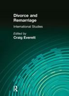 Divorce and Remarriage: International Studies 113896784X Book Cover