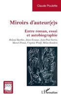 Miroirs d’auteur(e)s: Entre roman, essai et autobiographie. Roland Barthes, Annie Ernaux, Jean-Paul Sartre, Marcel Proust, Virginia Woolf, Milan Kundera (Critiques Littéraires) 2336512866 Book Cover