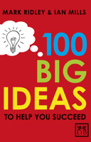 100 Big Ideas to Help You Succeed 190779428X Book Cover