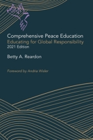 Comprehensive Peace Education: Educating for Global Responsibility 1732962227 Book Cover