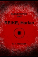 Subversivos 0001 REIKE, Harlan B089CS5994 Book Cover