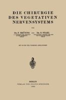 Die Chirurgie Des Vegetativen Nervensystems 3642894607 Book Cover