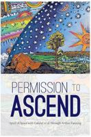 Permission to Ascend 1622330390 Book Cover