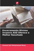 Encerramento Mínimo Invasivo ASD Oferece o Melhor Resultado 6205309742 Book Cover