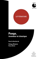 Ponge, inventeur et classique 270568199X Book Cover
