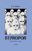 Styropor: Man braucht sie nicht 3739237414 Book Cover