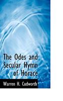 The Odes And Secular Hymn Of Horace... 1276399170 Book Cover