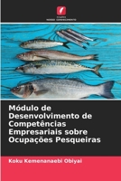 Módulo de Desenvolvimento de Competências Empresariais sobre Ocupações Pesqueiras 6205714086 Book Cover