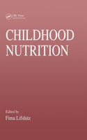 Childhood Nutrition (Modern Nutrition) 0849327644 Book Cover