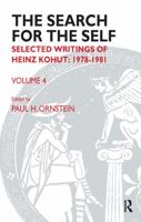 The Search for the Self: Selected Writings of Heinz Kohut : 1978-1981 (Kohut, Heinz//Search for the Self) 0823660184 Book Cover