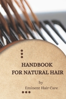 HANDBOOK FOR NATURAL HAIR B0BKS8PBL6 Book Cover