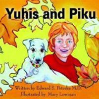 Yuhis and Piku 1425921051 Book Cover