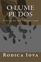 O Lume Pe DOS: Povestiri Din Tara Si de Peste Ocean 152395504X Book Cover