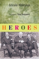 Heroes 0802142877 Book Cover