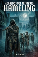 HERALDOS DEL MISTERIO: HAMELING (Spanish Edition) B0GXRJC8RP Book Cover