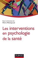 Les interventions en psychologie de la santé 2100587781 Book Cover