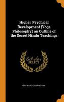 Higher Physical Development (Yoga Phiolosophy) 1015913644 Book Cover