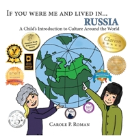 If You Were Me and Lived in... Russia: A Child's Introduction to Culture Around the World 1493781987 Book Cover