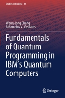 Fundamentals of Quantum Programming in IBM's Quantum Computers 3030635856 Book Cover