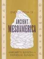 The Encyclopedia of Ancient Mesoamerica 0816024022 Book Cover