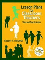 Lesson Plans for Classroom Teachers: Third and Fourth Grades 0205193641 Book Cover