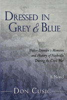 Dressed in Grey and Blue 1475184573 Book Cover